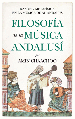 FILOSOF�A DE LA M�SICA ANDALUS�