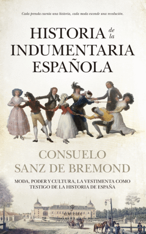 HISTORIA DE LA INDUMENTARIA ESPAOLA