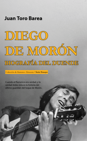 DIEGO DE MORON BIOGRAFIA DEL DUENDE