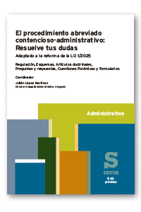 EL PROCEDIMIENTO ABREVIADO CONTENCIOSO-ADMINISTRATIVO: RESUELVE TUS DUDAS. ADAPT