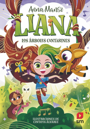 LIANA 2: LOS �RBOLES CANTARINES