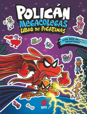 POLIC�N MEGACOLEGAS: LIBRO DE PEGATINAS