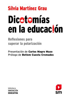 DICOTOM�AS EN LA EDUCACI�N