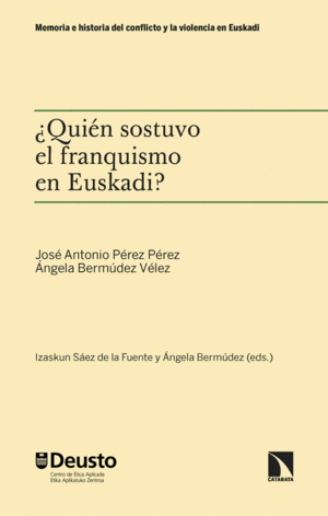 �QUIEN SOSTUVO EL FRANQUISMO EN EUSKADI?