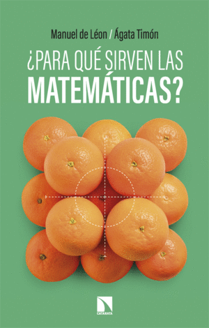 �PARA QU� SIRVEN LAS MATEM�TICAS?