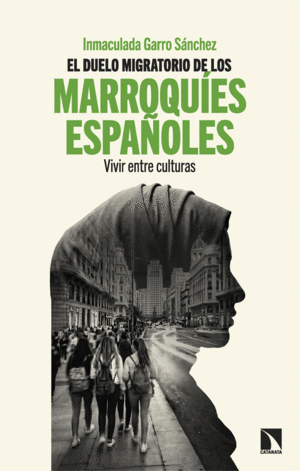EL DUELO MIGRATORIO DE LOS MARROQU�ES ESPA�OLES