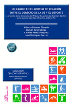 UN CAMBIO EN EL MODELO DE RELACION ENTRE EL DERECHO DE LA UE