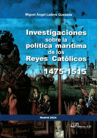 INVESTIGACIONES SOBRE LA POLITICA MARITIMA DE LOS REYES CAT