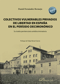 COLECTIVOS VULNERABLES PRIVADOS DE LIBERTAD EN ESPA�A EN EL