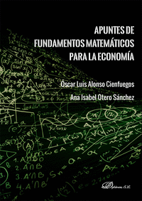 APUNTES DE FUNDAMENTOS MATEMATICOS PARA LA ECONOMIA
