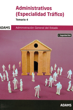 TEMARIO 4 ADMINISTRATIVOS (ESPECIALIDAD TRFICO) 2025
