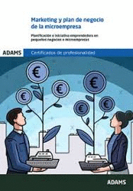 MARKETING Y PLAN DE NEGOCIO DE LA MICROEMPRESA (UF1820)