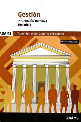 TEMARIO 4 GESTIN ADMINISTRACIN DEL ESTADO, PROMOCIN INTERNA 2025