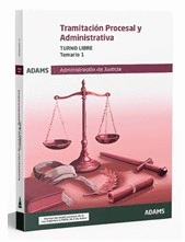 TEMARIO 1 TRAMITACIN PROCESAL Y ADMINISTRATIVA, TURNO LIBRE
