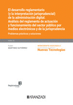 EL DESARROLLO REGLAMENTARIO (Y LA INTERPRETACIN JURISPRUDENCIAL) DE LA ADMINIST