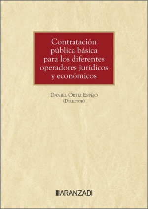 CONTRATACIN PBLICA BSICA PARA LOS DIFERENTES OPERADORES JURDICOS Y ECONMICO