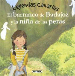 BARRANCO DE BADAJOZ Y LA NIA DE LAS PERAS, EL