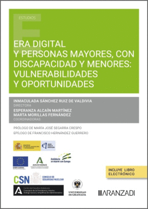 ERA DIGITAL Y PERSONAS MAYORES, CON DISCAPACIDAD Y MENORES: VULNERABILIDADES Y O