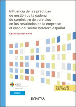 INFLUENCIA DE LAS PRCTICAS DE GESTIN DE LA CADENA DE SUMINISTRO DE SERVICIOS E