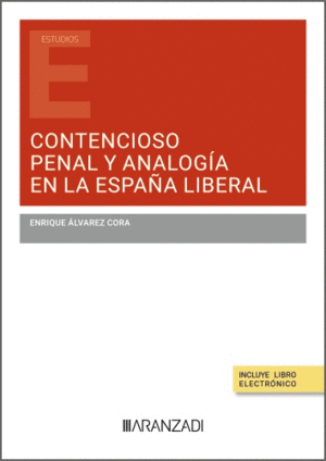 CONTENCIOSO PENAL Y ANALOGA EN LA ESPAA LIBERAL