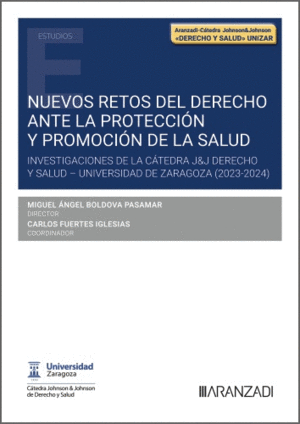 NUEVOS RETOS DEL DERECHO ANTE LA PROTECCI�N Y PROMOCI�N DE LA SAL