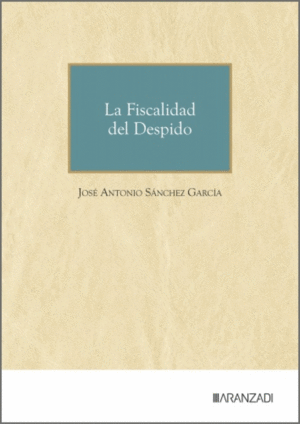 LA FISCALIDAD DEL DESPIDO