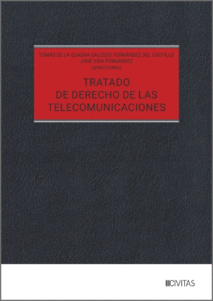 TRATADO DE DERECHO DE LAS TELECOMUNICACIONES