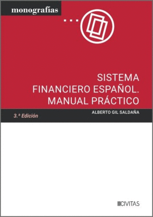 SISTEMA FINANCIERO ESPA�OL. MANUAL PR�CTICO