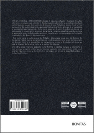 CONTRATO DE SEGURO: P�LIZA, DEBERES Y PRESCRIPCI�N
