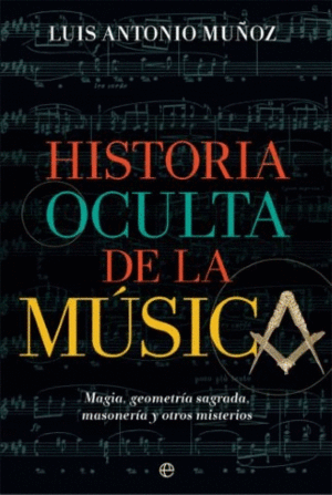 HISTORIA OCULTA DE LA M�SICA