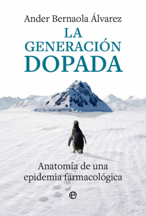 LA GENERACI�N DOPADA