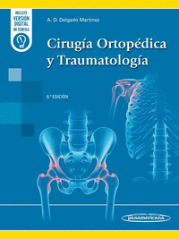 CIRUGIA ORTOPEDICA Y TRAUMATOLOGIA 6 ED