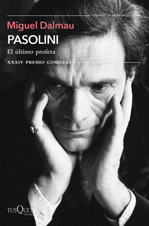 PASOLINI. EL �LTIMO PROFETA