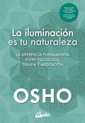 LA ILUMINACION ES TU NATURALEZA