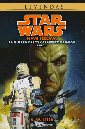 STAR WARS LAS GUERRAS DE LOS CAZARRECOMPENSAS N 2/3 NAVE ESCLAVA