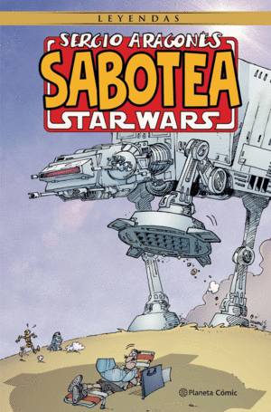 SERGIO ARAGON�S SABOTEA STAR WARS