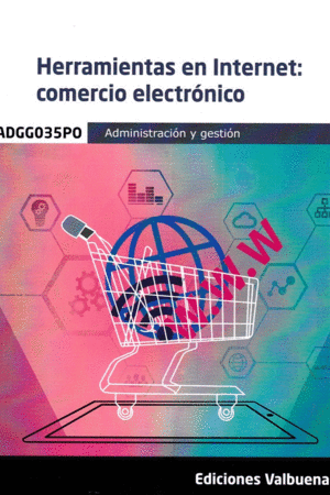 HERRAMIENTAS EN INTERNET: COMERCIO ELECTRONICO