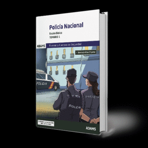 TEMARIO 1 POLICIA NACIONAL, ESCALA BASICA 2023