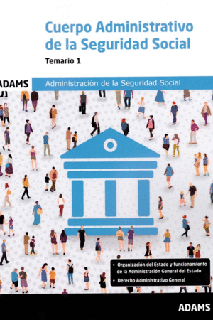 TEMARIO 1 CUERPO ADMINISTRATIVO DE LA SEGURIDAD SOCIAL
