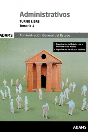 TEMARIO 1 ADMINISTRATIVOS DEL ESTADO, TURNO LIBRE 2023