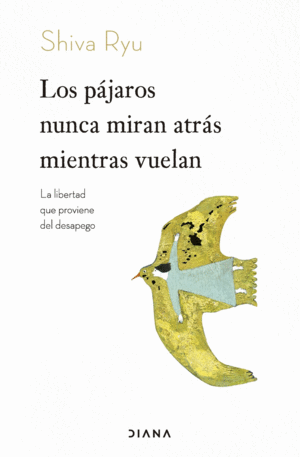 PAJAROS NUNCA MIRAN ATRAS MIENTRAS VUELAN, LOS