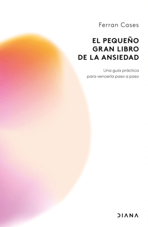 PEQUE�O GRAN LIBRO DE LA ANSIEDAD, EL