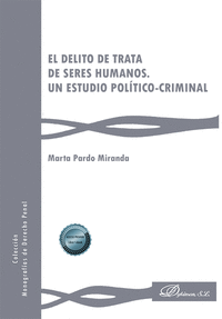EL DELITO DE TRATA DE SERES HUMANOS UN ESTUDIO POLITICO-CRI
