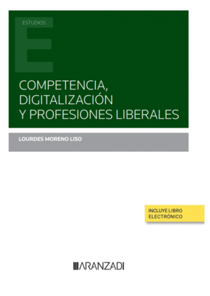 COMPETENCIA, DIGITALIZACI�N Y PROFESIONES LIBERALES