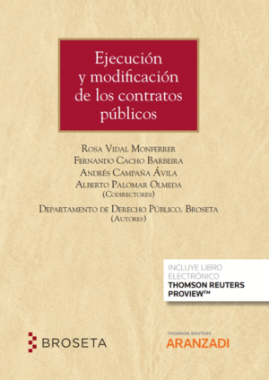 EJECUCIN Y MODIFICACIN DE LOS CONTRATOS PBLICOS (PAPEL + E-BOOK)