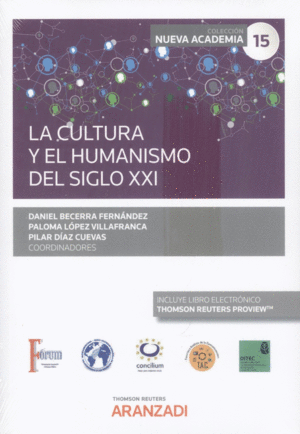 LA CULTURA Y EL HUMANISMO DEL SIGLO XXI (CONGRESO FORUM N�M. 16