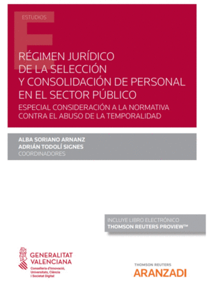 RGIMEN JURDICO DE LA SELECCIN Y CONSOLIDACIN DE PERSONAL EN EL SECTOR PBLIC
