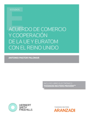 ACUERDO DE COMERCIO Y COOPERACI�N DE LA UE Y EURATOM CON EL REINO UNIDO (PAPEL +