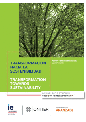TRANSFORMACI�N HACIA LA SOSTENIBILIDAD. TRANSFORMATION TOWARDS SUSTAINABILITY (P