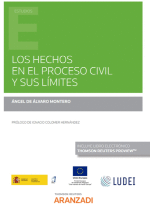 LOS HECHOS EN EL PROCESO CIVIL Y SUS L�MITES (PAPEL + E-BOOK)